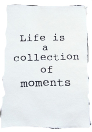 Poster A4 Life is a collection of moments