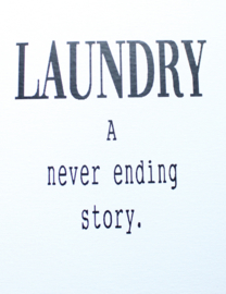 Muursticker  Laundry a never ending story