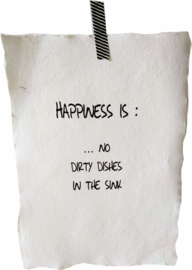 Poster A4- Happiness is no dishes