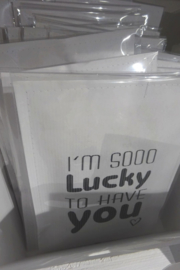 Geursachet Craft wit I'm sooo lucky to have you  stoer