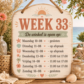 Openingstijden winkel week 33 - 2026  10/08 t/m 16/08