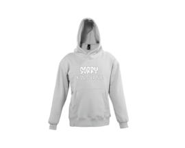 Hoodie | Sorry ik luister niet