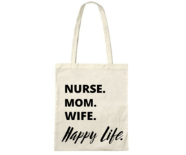 Nurse, mom, wife