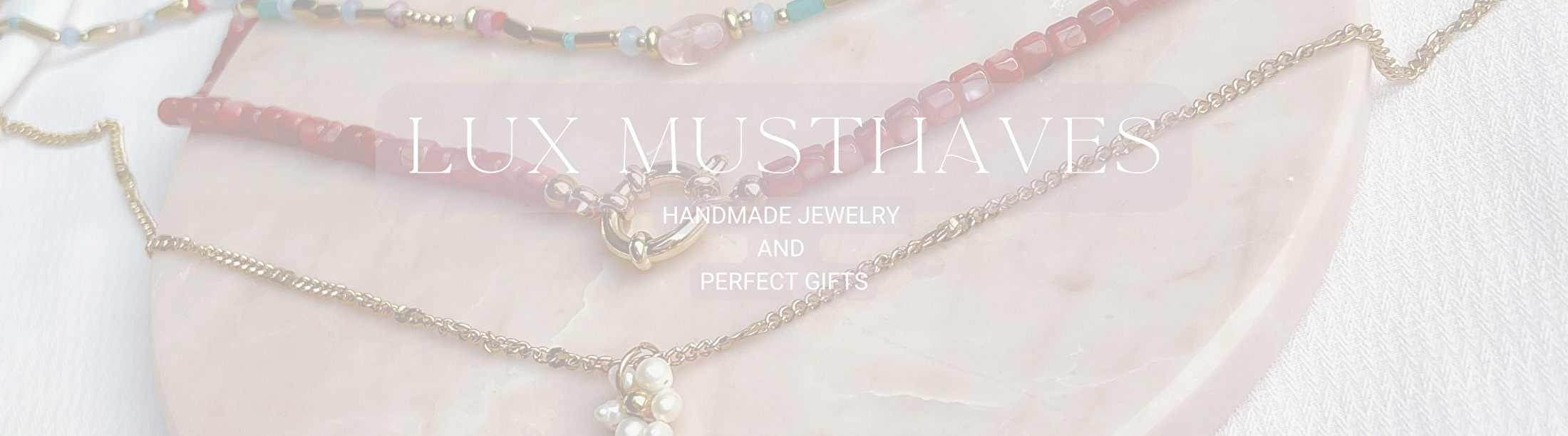 Lux Musthaves header