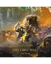 the siege of terra: the first wall