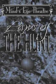 Mind's eye theatre: Laws of the hunt