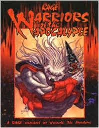 Werewolf the Apocalypse: rage warrions of the apocalypse