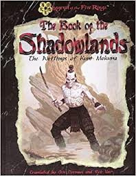 The Book of the Shadowlands: The Writings of Kuni Mokuna