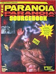 Sourcebook PARANOIA The Alpha update