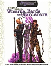 Player's guide to Wizards, Bards, Sorcerers