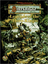 Birthright Legends of the Hero-kings