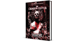 Vampire: The Masquerade Roleplaying Game 5th Edition Crimson Gutter