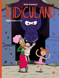 Ridiculand 2, Ridder Dance-a-lot