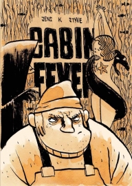 Cabin Fever/Homs