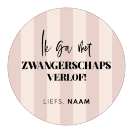 40mm rond gepersonaliseerde sticker • Ik ga met zwangerschaps verlof! Liefs, Naam