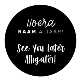 40mm rond gepersonaliseerde sticker • Hoera Naam 4 jaar! See You Later Alligator!