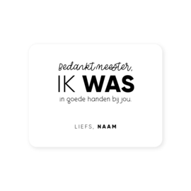 70x54mm gepersonaliseerde sticker • Bedankt meester, ik was in goede handen bij jou. Liefs, Naam