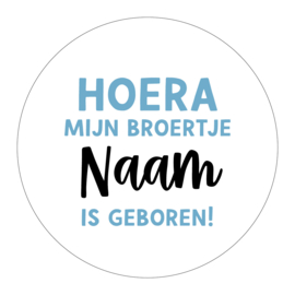 40mm rond gepersonaliseerde sticker • Hoera Mijn broertje Naam is geboren!