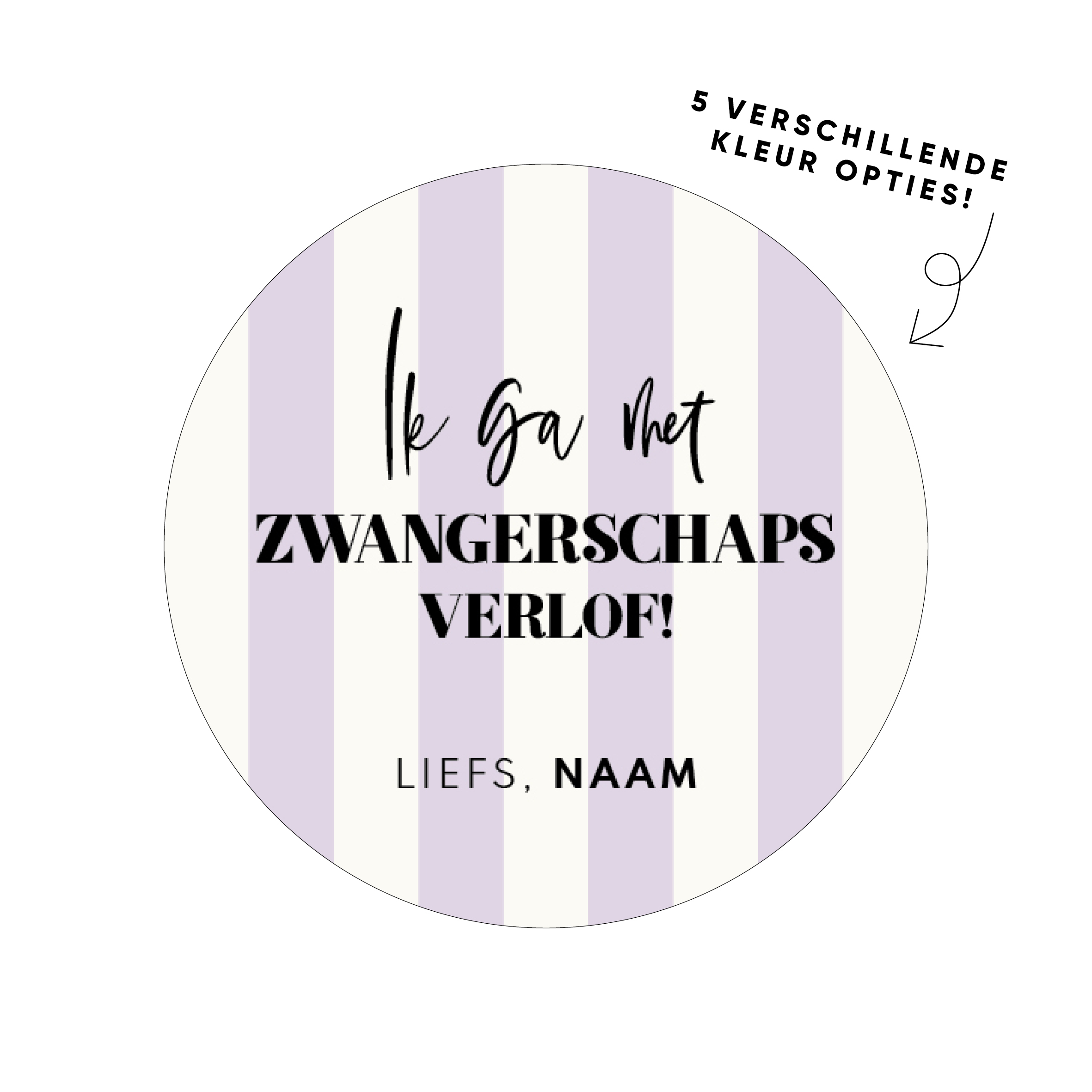 40mm rond gepersonaliseerde sticker • Ik ga met zwangerschaps verlof! Liefs, Naam