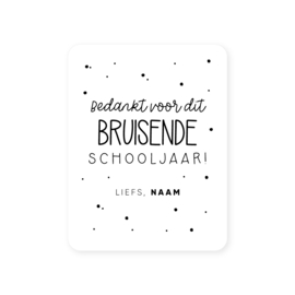 54x70mm gepersonaliseerde sticker • Bedankt voor dit bruisende schooljaar! Liefs, Naam