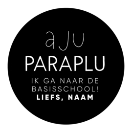40mm rond gepersonaliseerde sticker • Aju paraplu - Ik ga naar de basisschool! Liefs, Naam