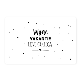 Wijnetiket • Wijne vakantie lieve collega! // 159 x 104mm