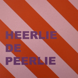 Forex tegeltje "Heerlie de Peerlie"  (10 & 20 cm)