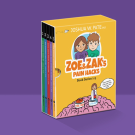 Zoe and Zak’s Pain Hacks Book Series 1-5