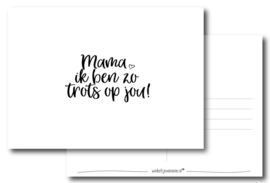 Kaart - Mama, ik ben zo trots op jou!