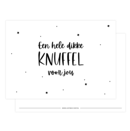 Kaart - een hele dikke KNUFFEL voor jou