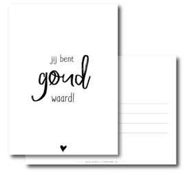 Kaart - jij bent goud waard!