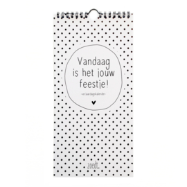 Verjaardagskalender - Vandaag is het jouw feestje!