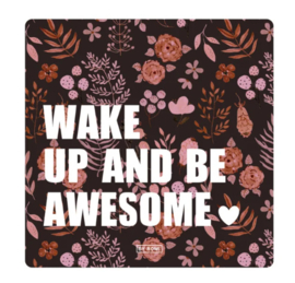 Kaart & Envelop - Quote - Wake up and be awesome ♥