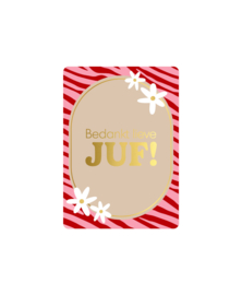 Kaart - Bedankt lieve JUF! - goudfolie