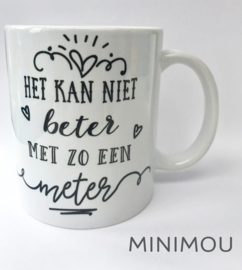 Koffiemok - Het kan niet beter met zo een METER