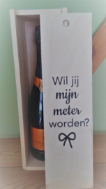 Houten wijnkist - Wil jij mijn meter zijn?