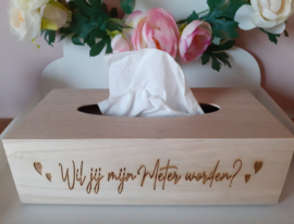 Tissue box in hout - Wil jij mijn meter worden?