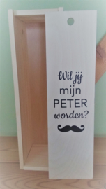 Houten wijnkist - Wil jij mijn peter zijn?