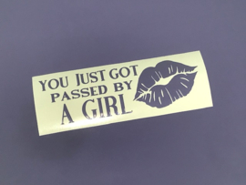 Tuningsticker You just got passed by a girl