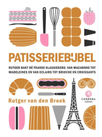 Patisseriebijbel Rutger van den Broek