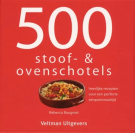 500 Stoof- & Ovenschotels - Rebecca Baugniet