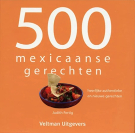 500 Mexicaanse Gerechten - Judith Fertig