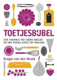 Toetjesbijbel - Rutger van den Broek