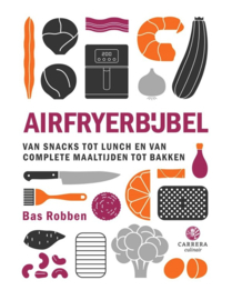 Airfryerbijbel Bas Robben