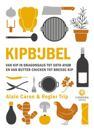 Kipbijbel - Alain Caron & Rogier Trip