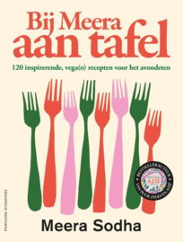 Bij Meera aan Tafel Meera Sodha