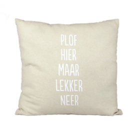 Kussen plof maar lekker neer