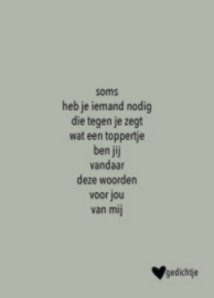 Postkaart soms heb je iemand nodig