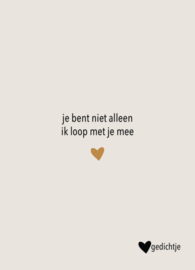 Postkaart je bent niet alleen
