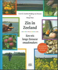 Zin in Zeeland – Gees R. Gmelich Meijling-van Hemert & Marga Haas - 2010